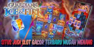 Situs Judi Slot Gacor Terbaru Resmi Terpercaya Mudah Menang Guardians of Ice Fire